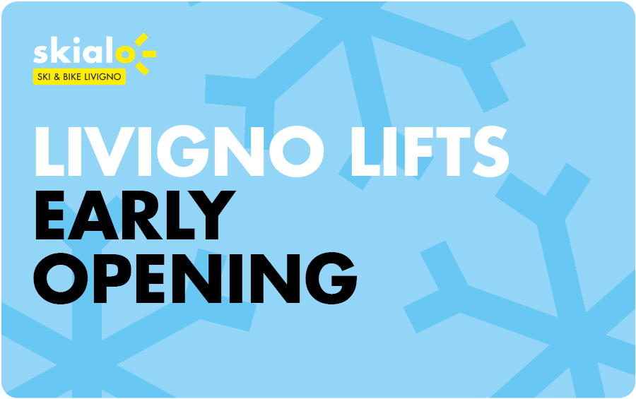 Livigno lift early opening 2019-2020